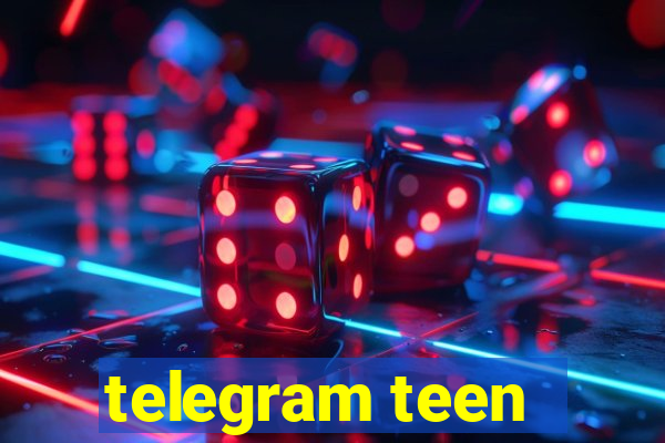 telegram teen -18